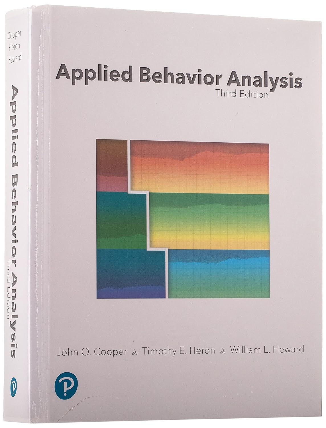Applied Behavior Analysis by Timothy Heron, John Cooper and William Heward HC