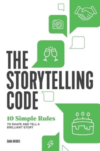 Dana Norris The Storytelling Code (Paperback)