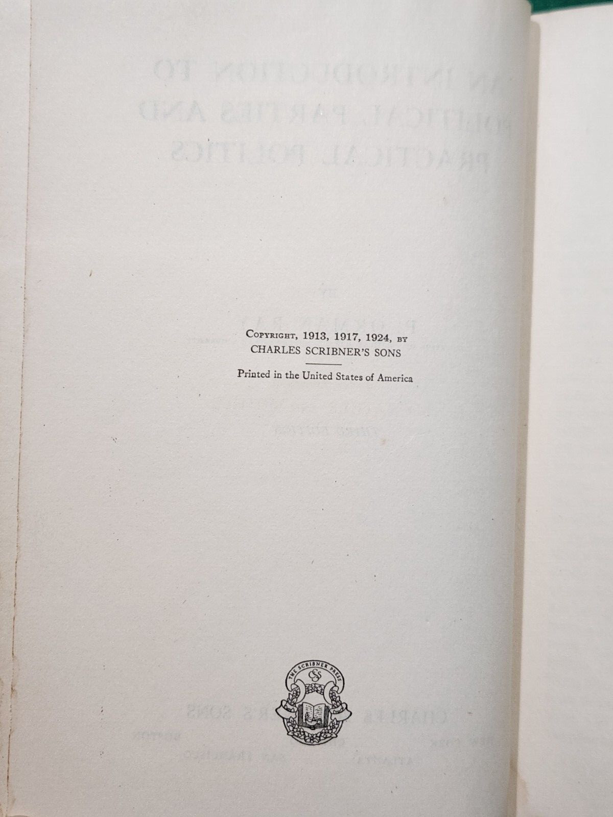 Introduction to Political Parties and Practical Politics ~ P. Norman Ray 1924 hc