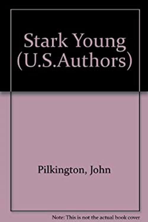 Stark Young Hardcover John Pilkington