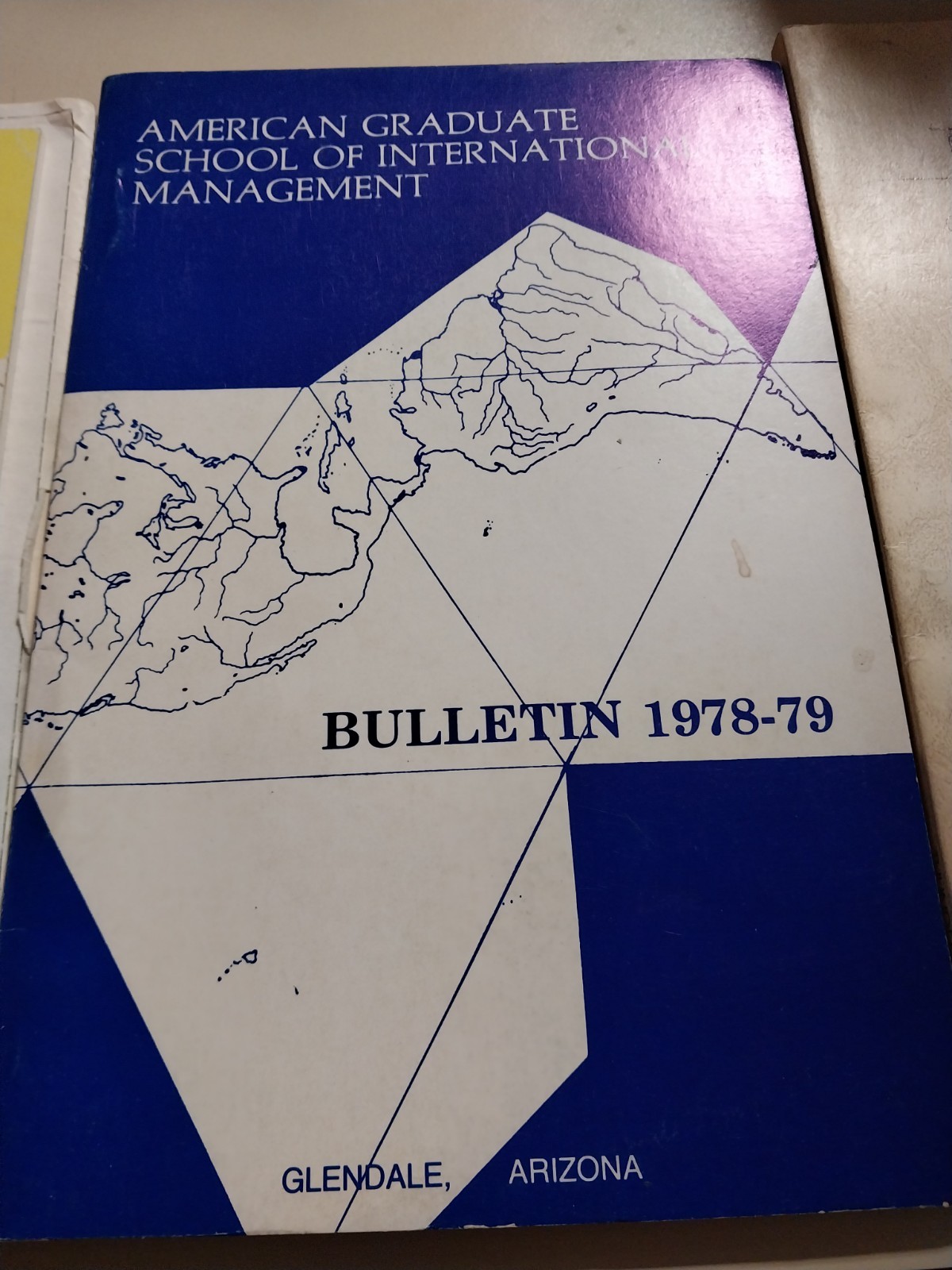 american graduate school of international management 1976-77, 78-79, &85-87 book