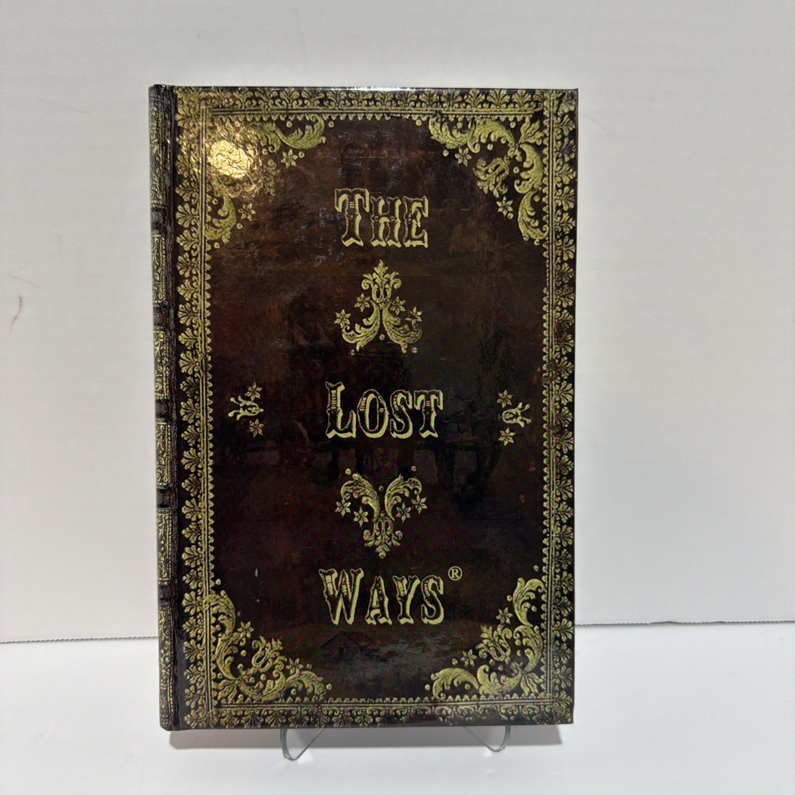 The Lost Ways Hardcover Fourth Edition Survival Preparedness Homesteading Book