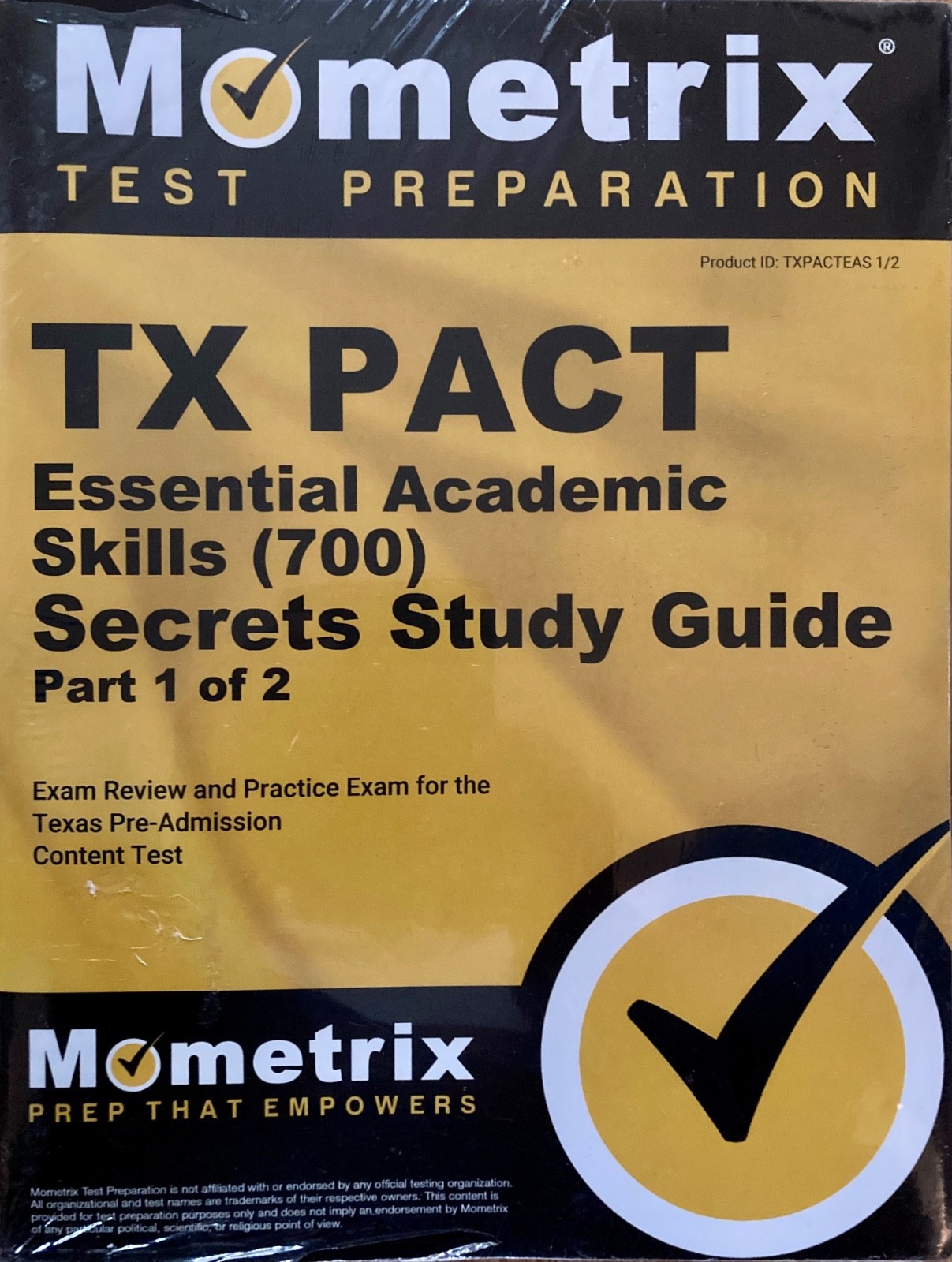 Mometrix TX PACT Essential Academic Skills (700) Secrets Study Guide PART 1 & 2