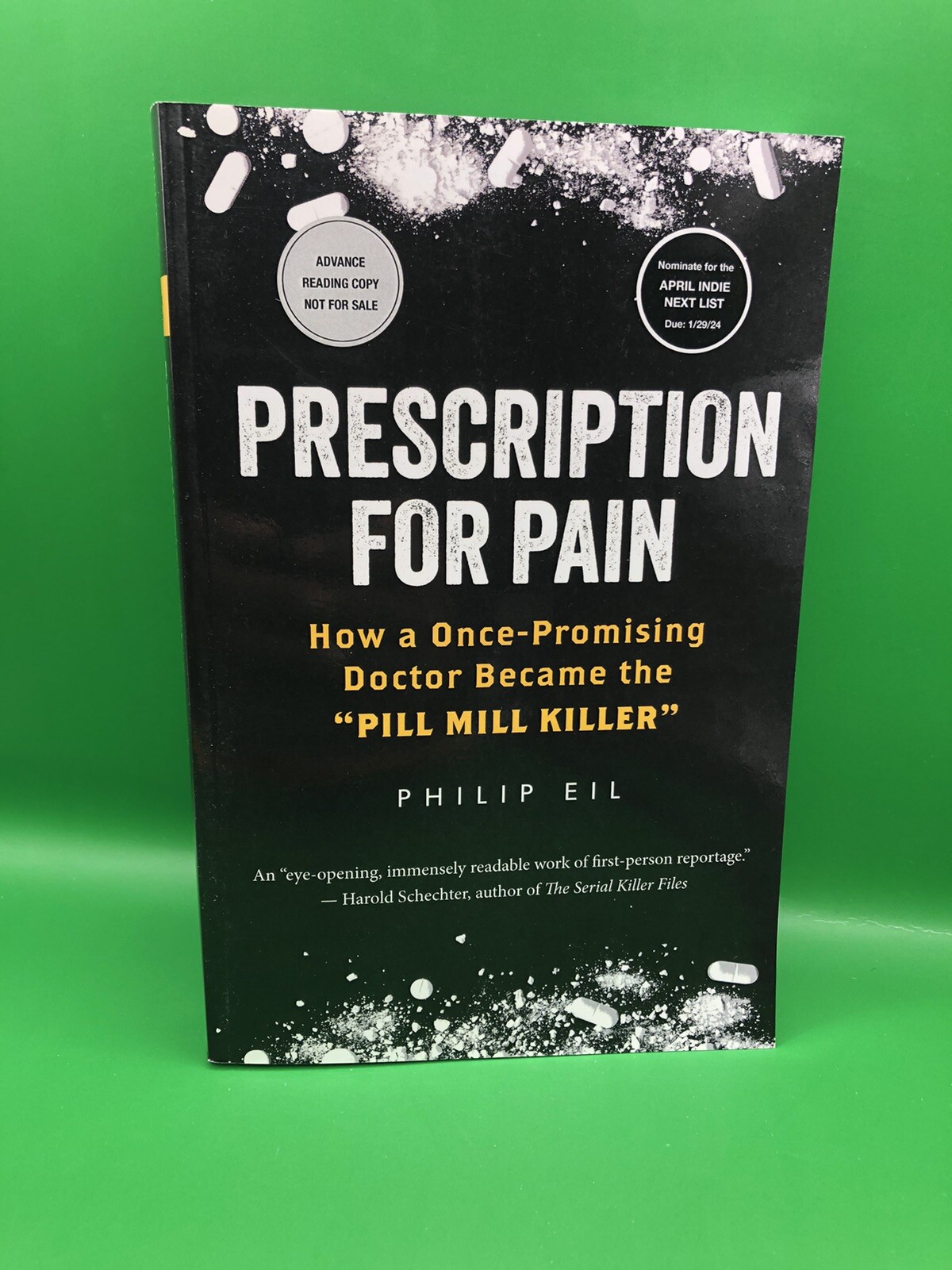 Prescription for Pain: How a Once-Promising Doctor Became the Pill Mill Killer
