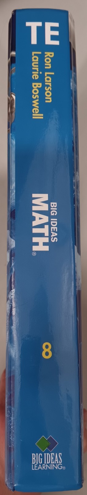 Big Ideas Math: Modeling Real Life Common Core – Grade 8 Teaching Edition