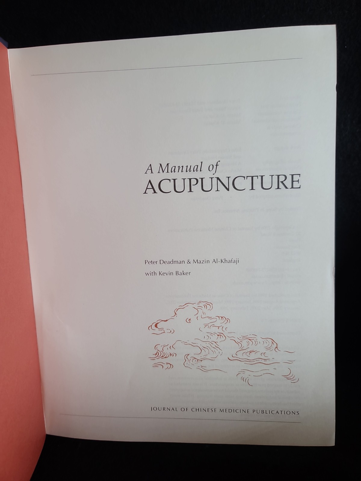A Manual of Acupuncture HC 2006 Peter Deadman Chinese Medicine Textbook