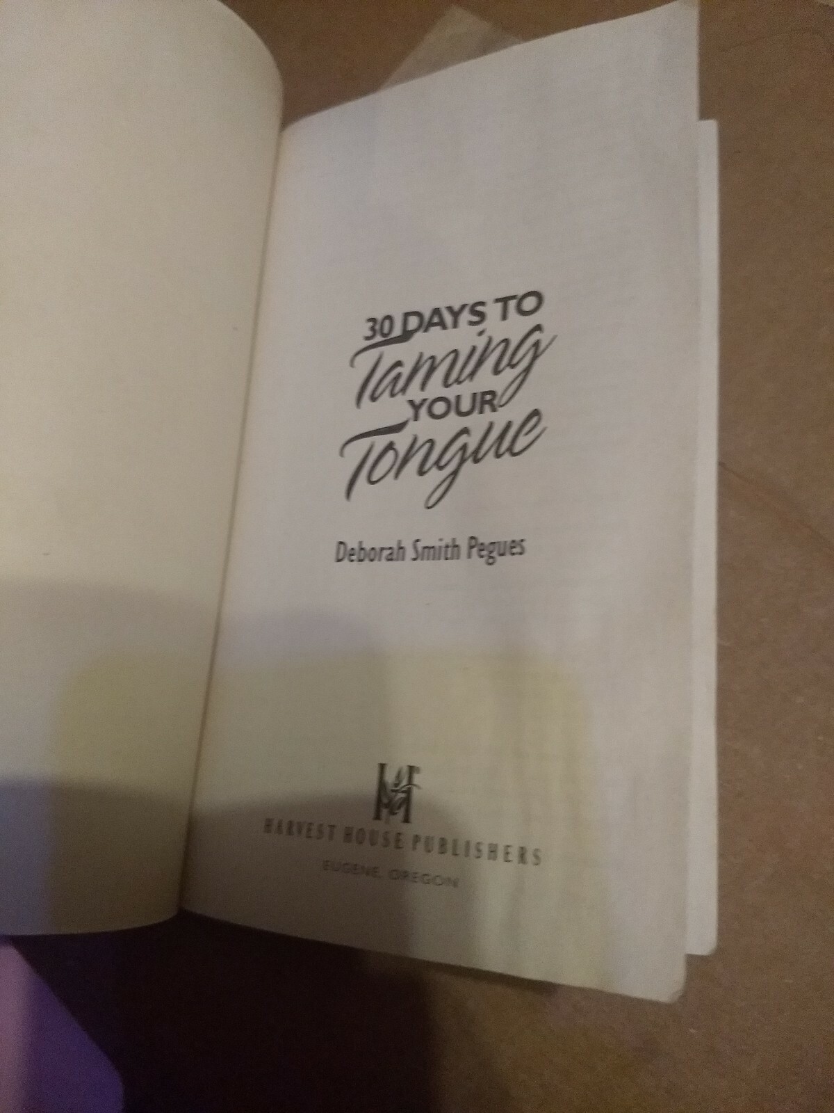30 Days to Taming Your Tongue by Deborah Smith Pegues