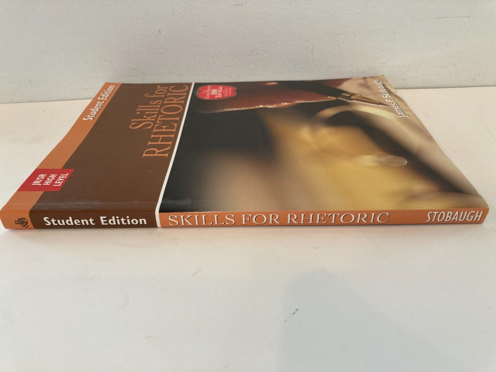 Skills for Rhetoric – Student Edition By James P. Stobaugh c2005 PB New!