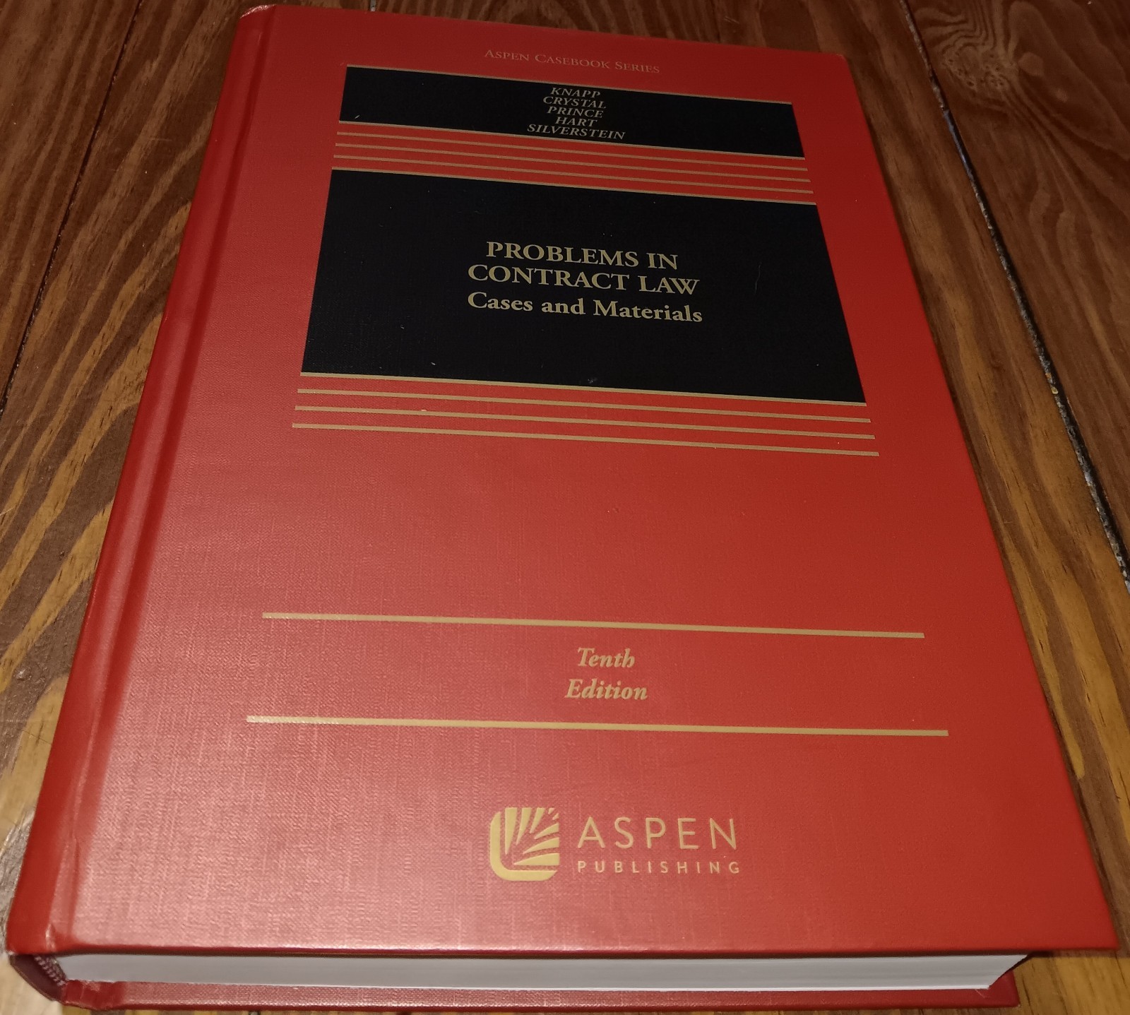 Problems In Contract Law Cases and Materials 10th Edition ISBN 978-1-5438-5630-9
