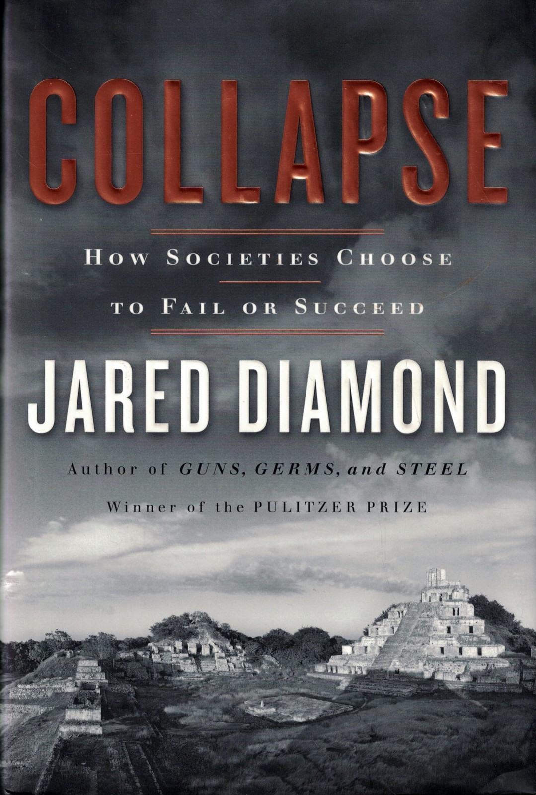 Collapse: How Societies Choose to Fail or Succeed – Diamond, Jared – Good – …