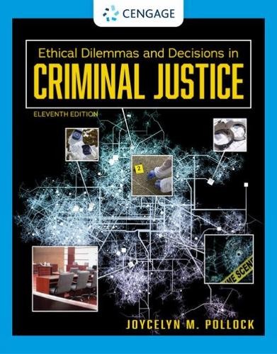 Joycelyn Polloc Ethical Dilemmas and Decisions in Crimin (Paperback) (UK IMPORT)