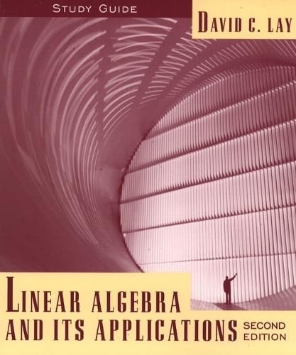 Linear Algebra and Its Applications : Study Guide
