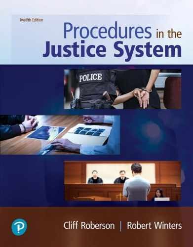 Procedures in the Justice – Paperback, by Roberson Cliff; Winters – Very Good