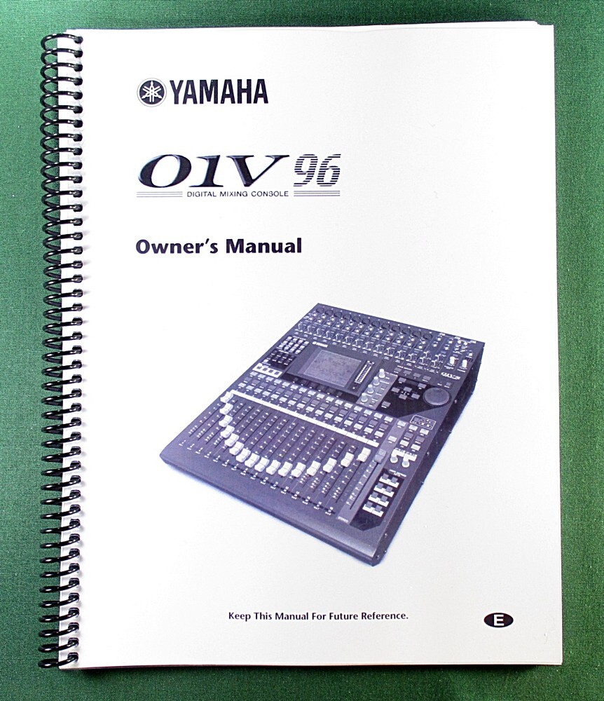 Yamaha 01V96 Instruction Manual: 334 Pages & Clear Covers!