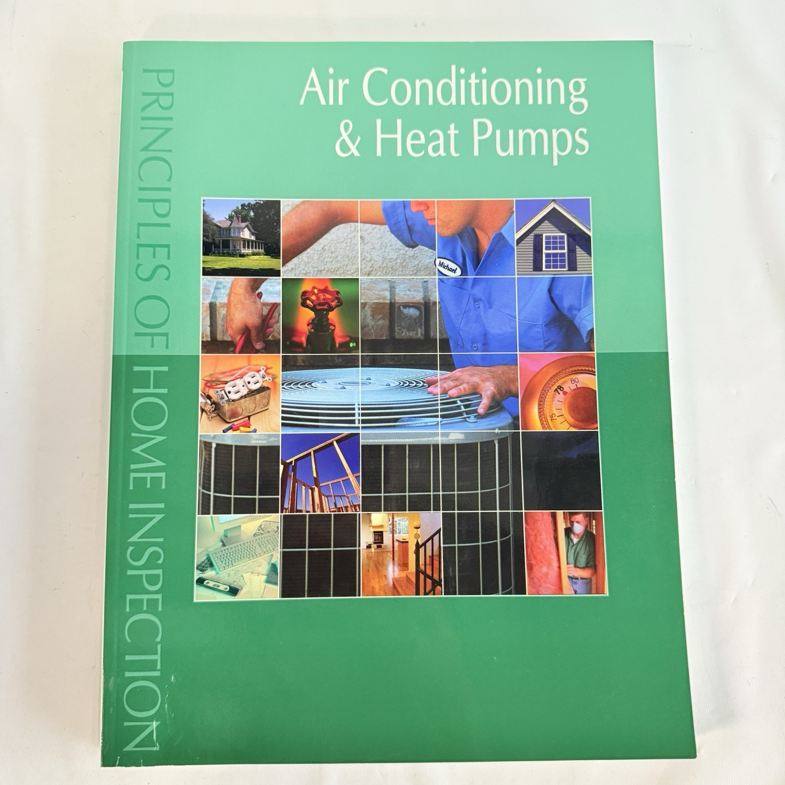 Principles of Home Inspection AIR CONDITIONING & HEAT PUMPS Dunlop Dearborn PB