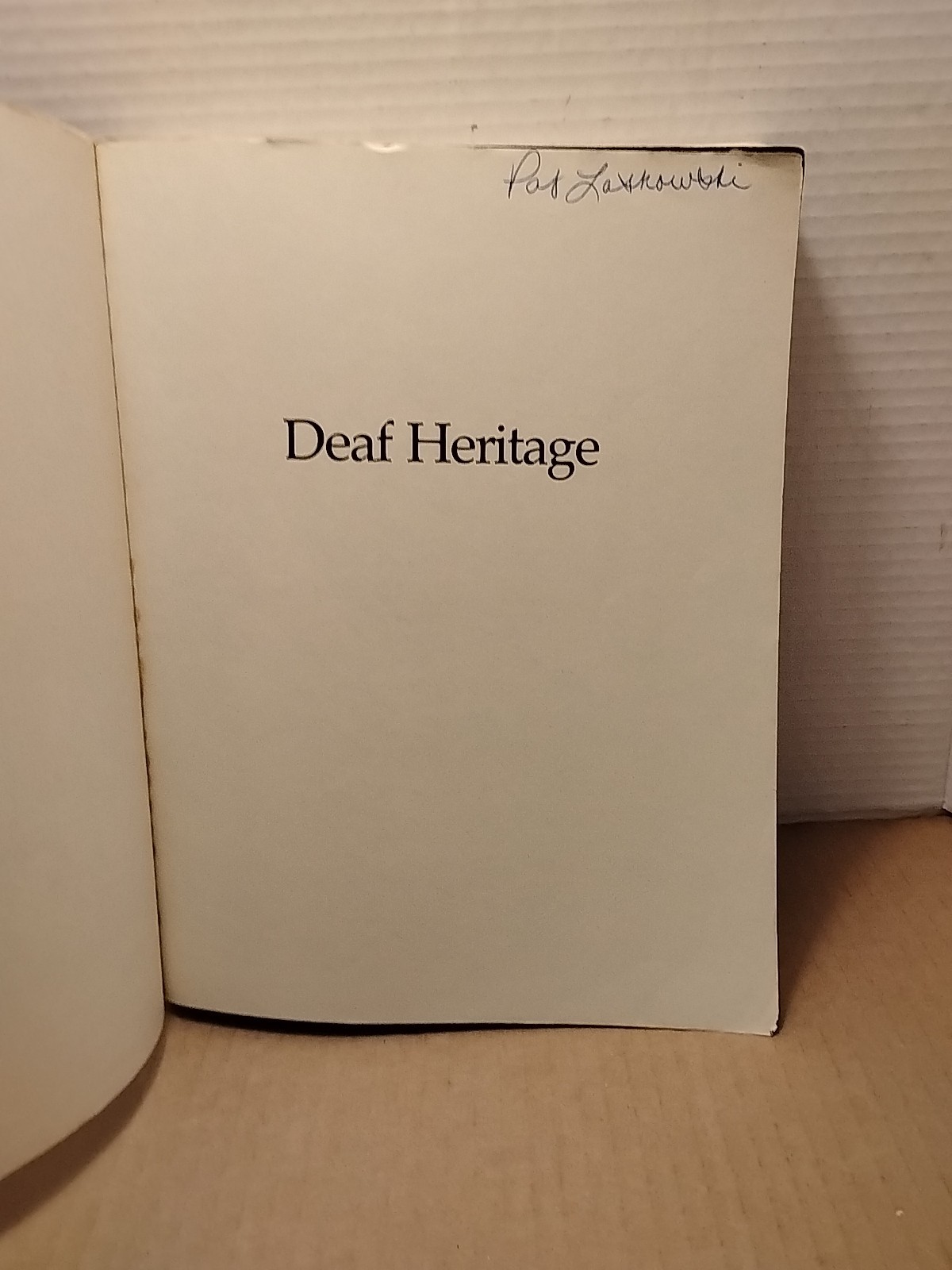 Deaf Heritage : Narrative History of Deaf America by Jack R. Gannon – 1981 – PB