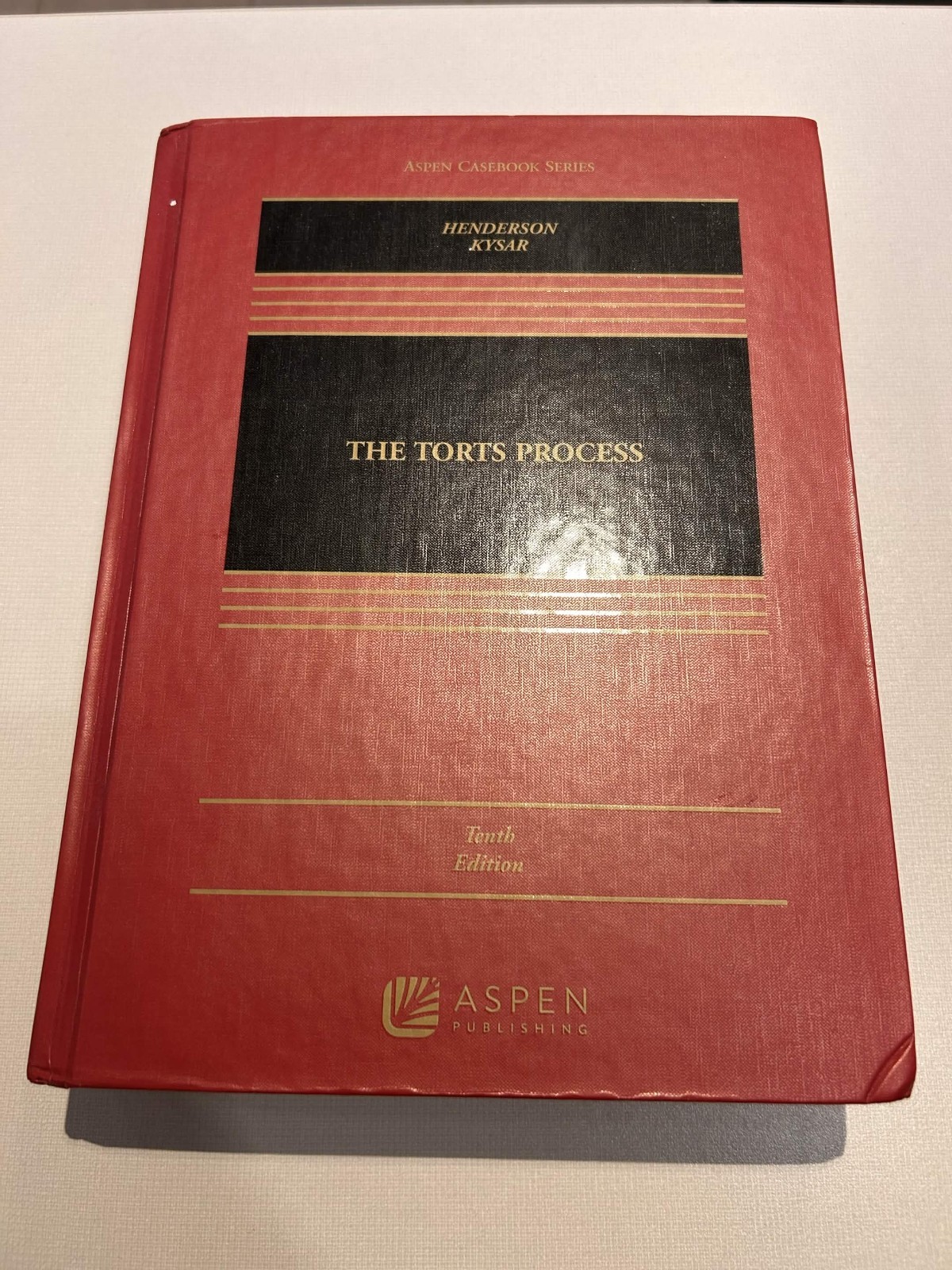 Aspen Casebook Ser.: Torts Process by Douglas A. Kysar and James A. Henderson…