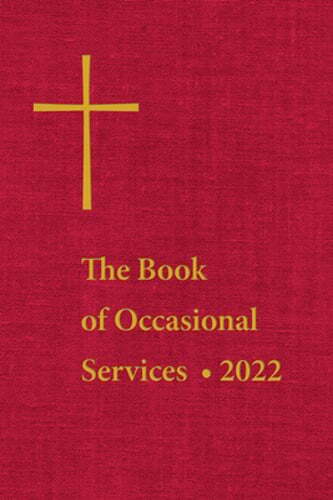 The Book of Occasional Services 2022 by The Episcopal Church: New