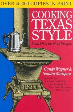 Cooking Texas Style (Tenth Anniversary Edition)