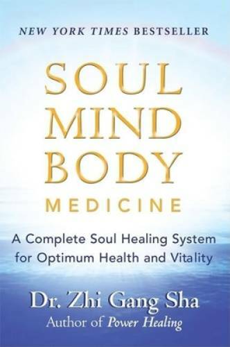 Soul Mind Body Medicine: A Complete Soul Healing System for Optimum Healt – GOOD