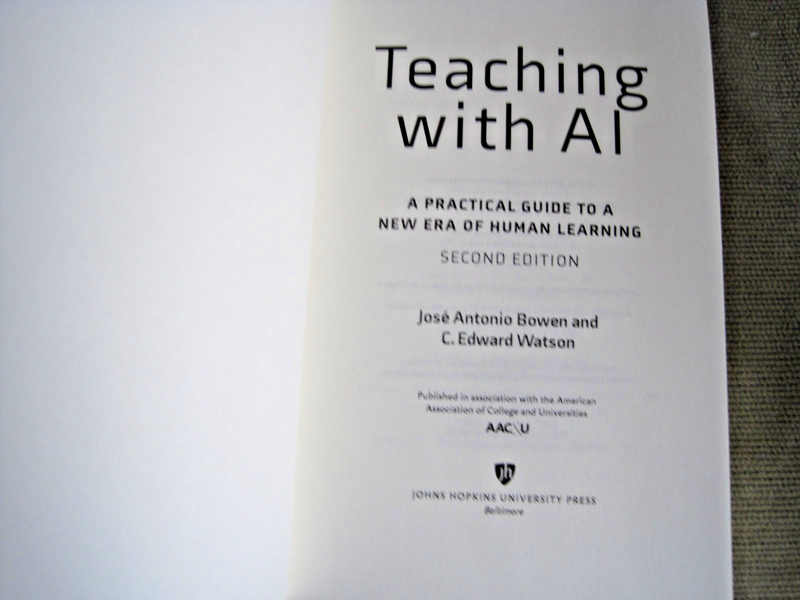 TEACHING WITH AI – J.A. BOWEN + C.E. WATSON – Second Edition – Brand New