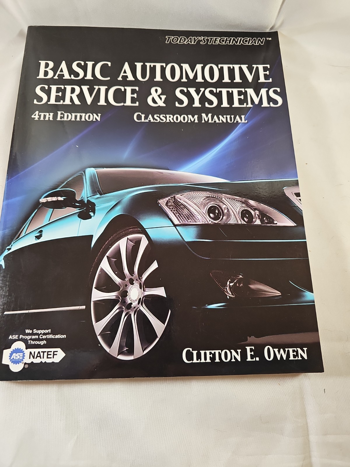 Todays Technician: Automotive Brake Systems, Classroom Manual & Shop MAnual 2011