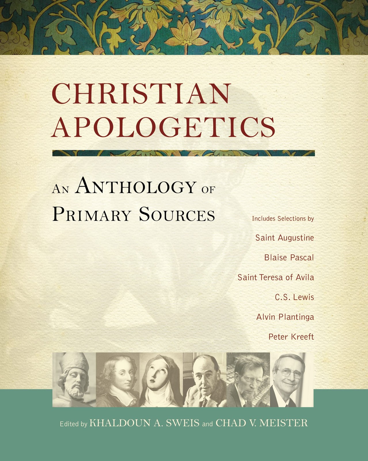 Christian Apologetics: An Anthology of Primary Sources