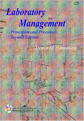 Laboratory Management by Denise M Harmening