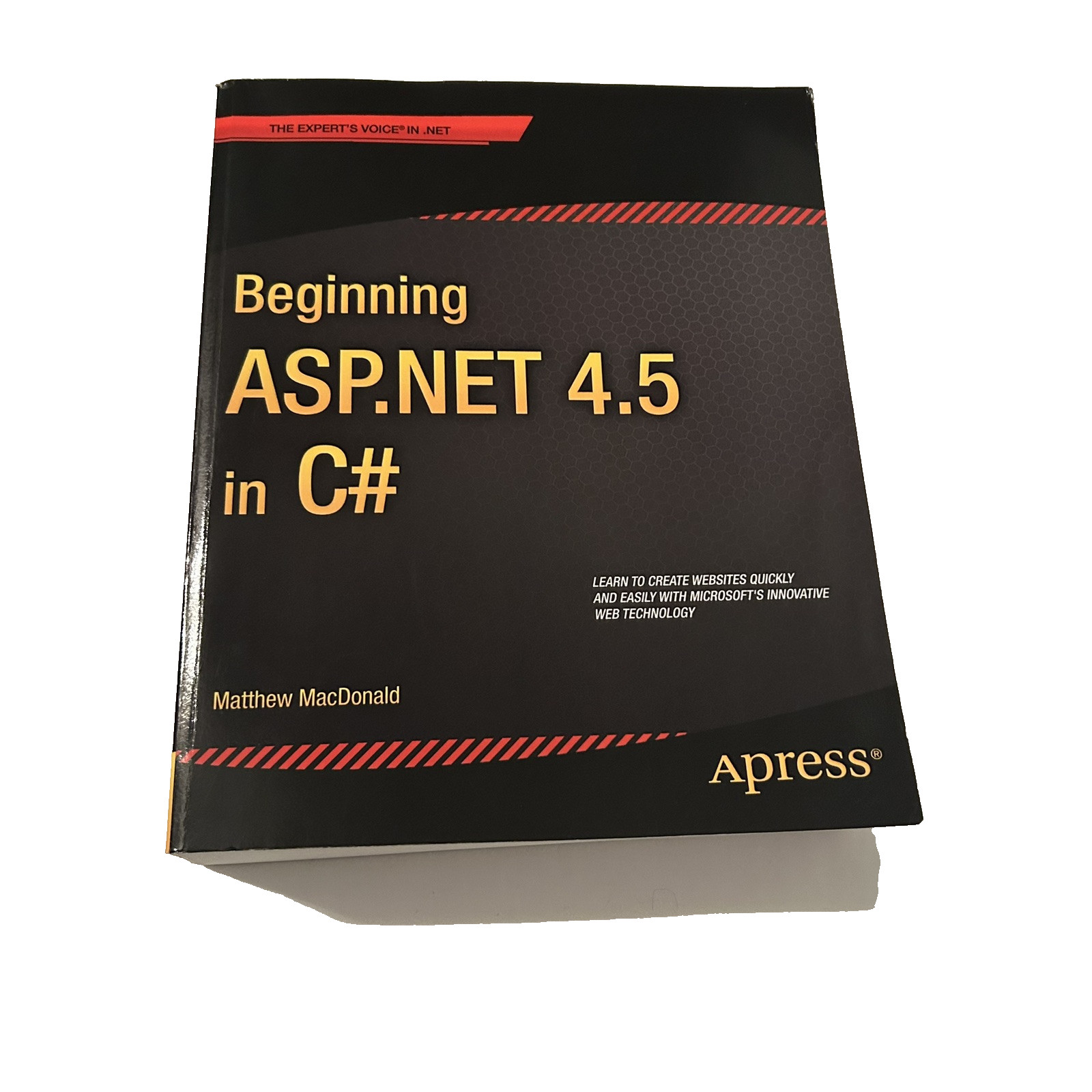 Beginning ASP.NET 4.5 in C# Book by Matthew MacDonald Learn to create websites