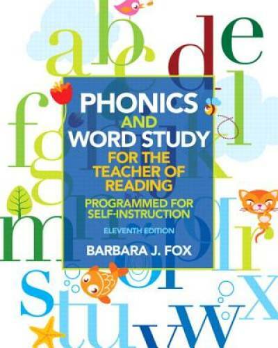 Phonics and Word Study for the Teacher of Reading: Programmed for Self-In – GOOD