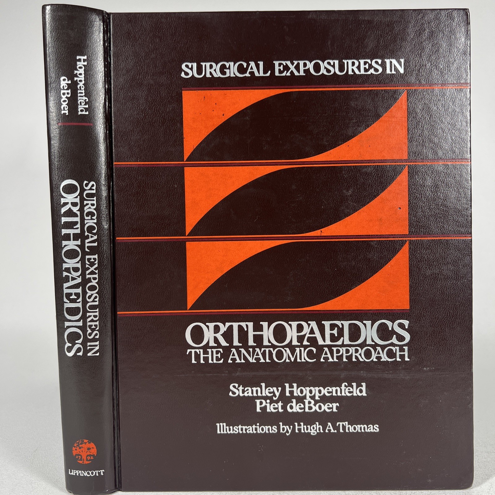 Surgical Exposures in Orthopaedics Hardcover Stanley Hoppenfeld