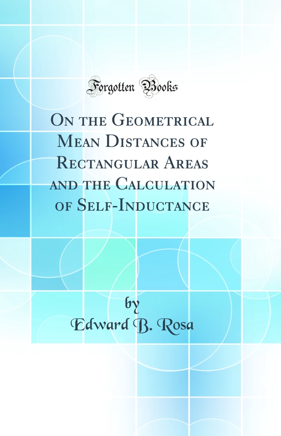 On the Geometrical Mean Distances of Rectangular Areas and the Calculation of