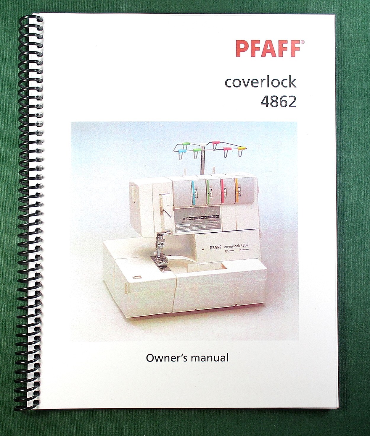 Pfaff Coverlock 4862 Instruction Manual: Full Color 70 Pages & Protective Covers