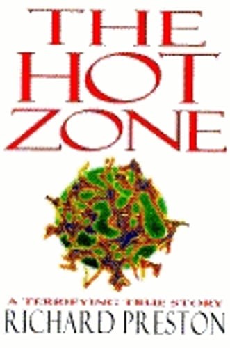 The Hot Zone by Richard Preston: Used