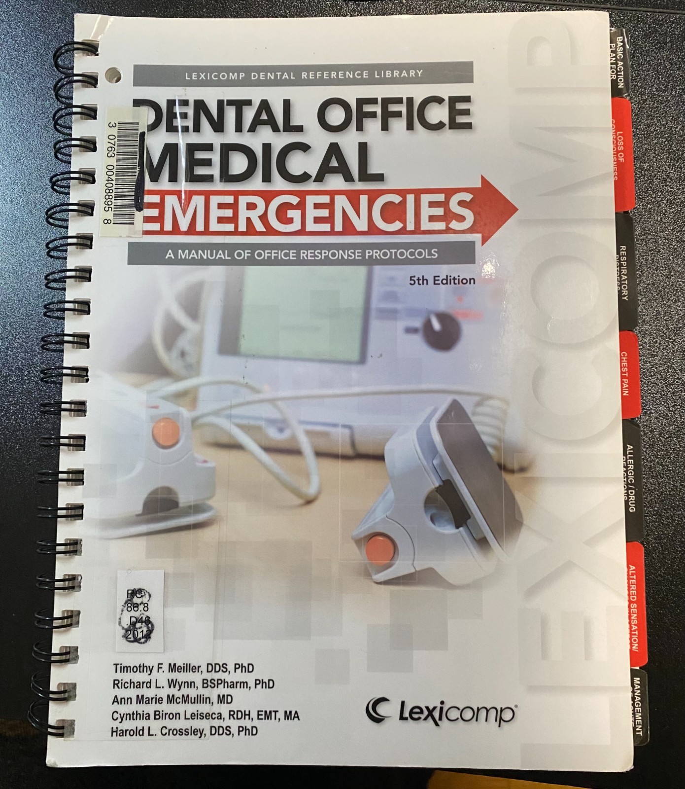 Dental Office Medical Emergencies 5th Edition – Spiral-bound – Timothy F Meiller