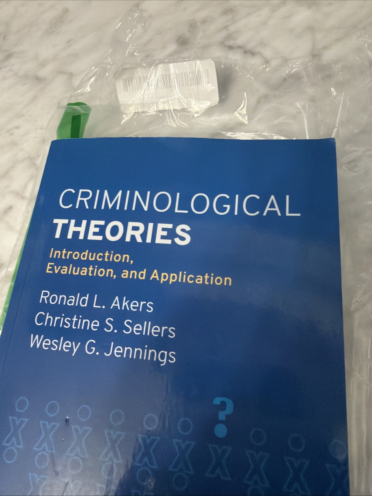 Criminological Theories: Introduction, Evaluation, and Application
