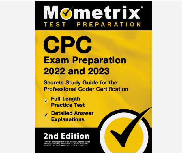 CPC Exam Preparation 2022 and 2023: Secrets Study Guide for the Professional NEW