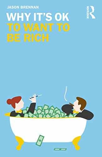 Why It’s OK to Want to Be Rich – Paperback, by Brennan Jason – Very Good