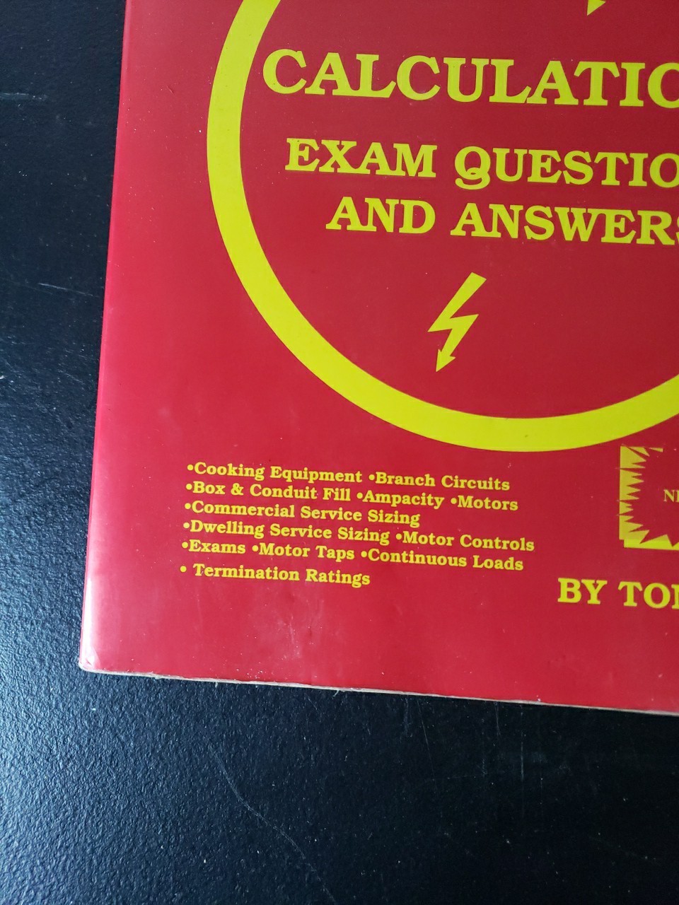 Calculations for the Electrical Exam: Exam Questions and Answers by Tom Henry