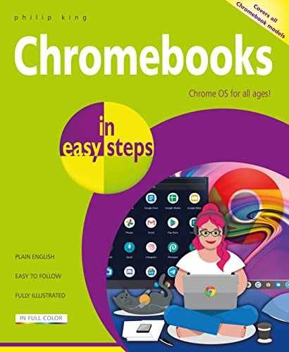 Chromebooks in easy steps: Ideal for – Paperback, by King Philip – Very Good x