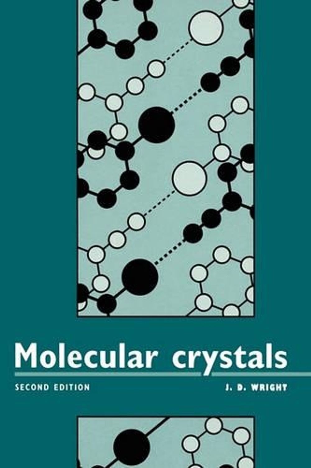 Molecular Crystals by J.D. Wright (English) Paperback Book