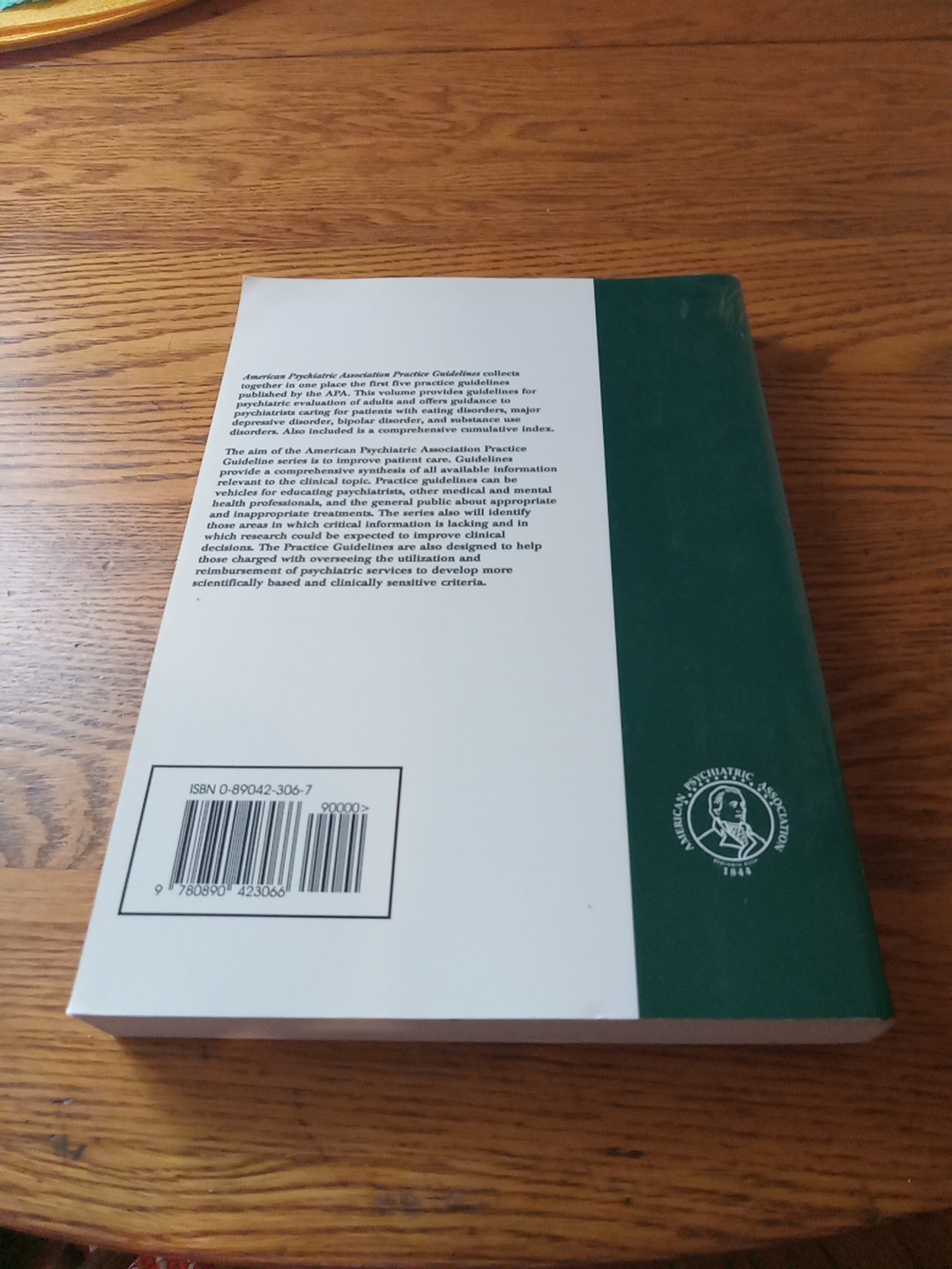 American Psychiatric Association Practice Guidelines First Edition