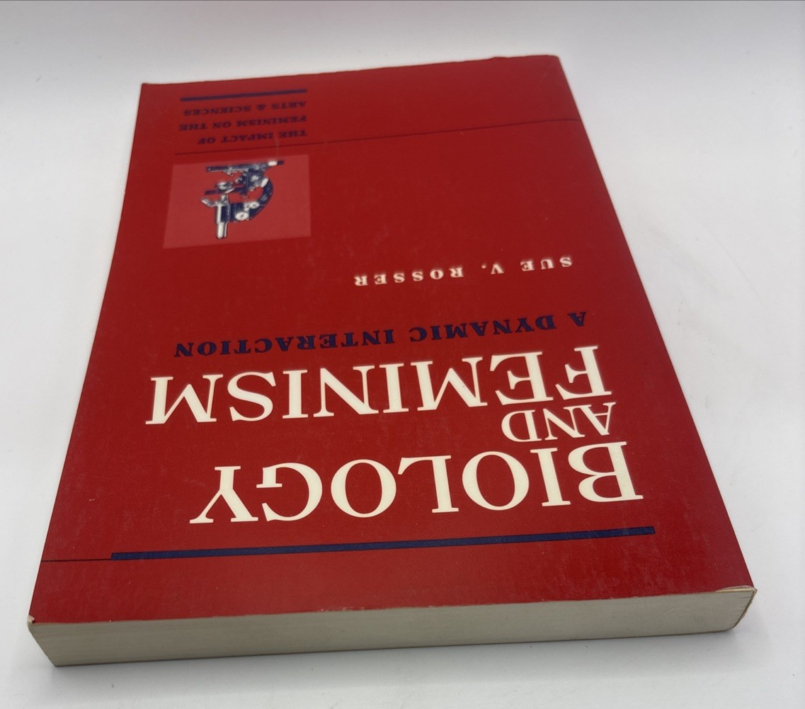 Biology And Feminism: A Dynamic Interaction, by Sue Rosser, 1992…