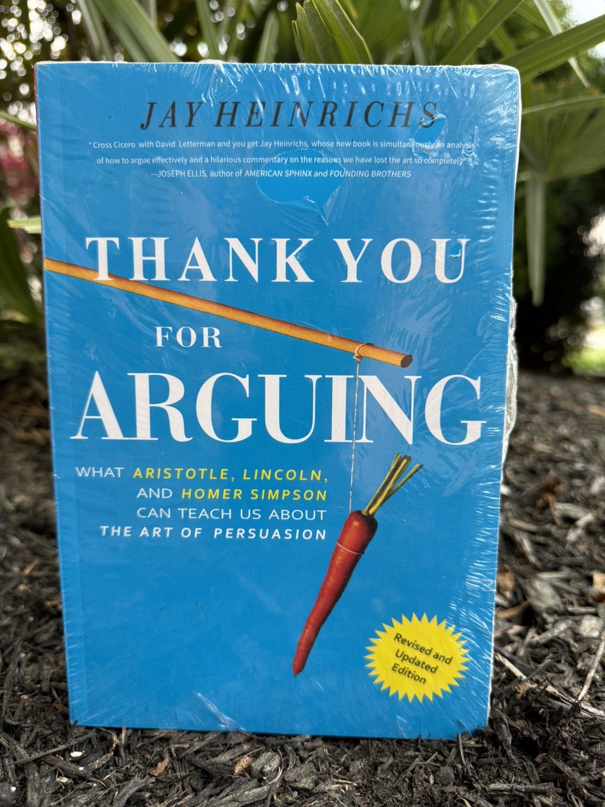 Thank You For Arguing.Revised &Updated Edition:What Aristotle,Lincoln.persuasion