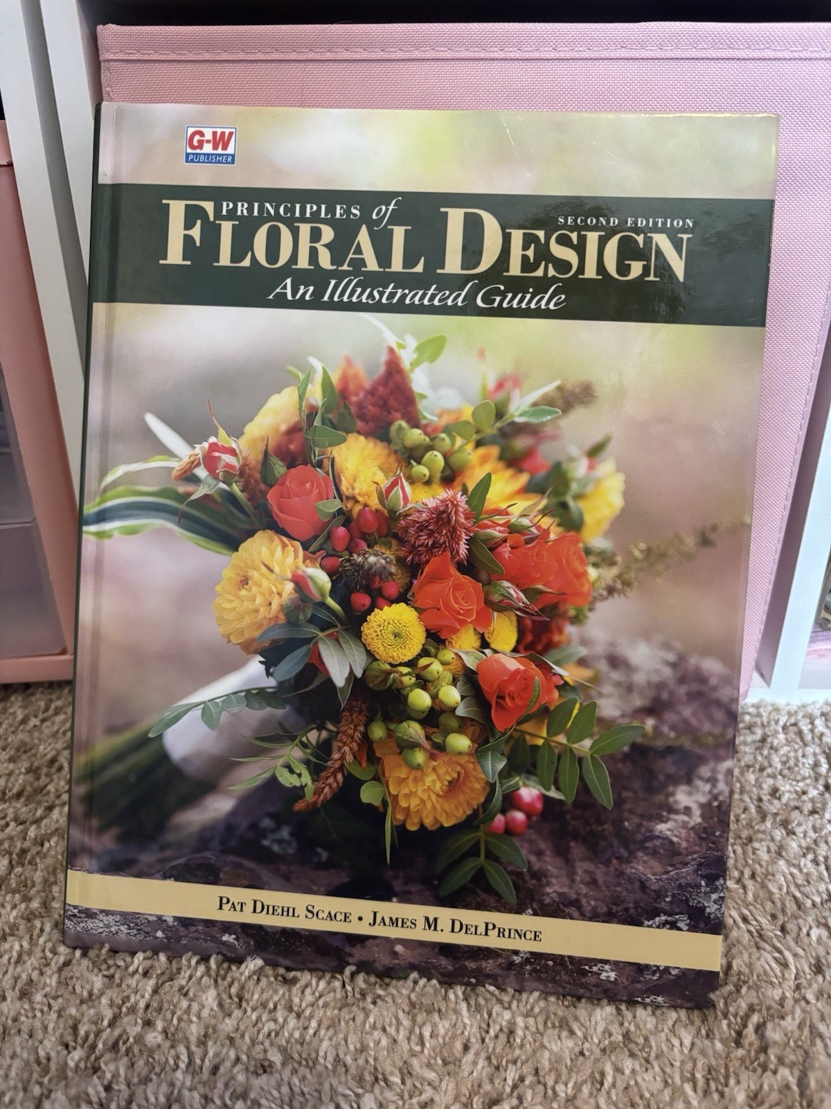 Principles of Floral Design: An Illustrated Guide Second Edition