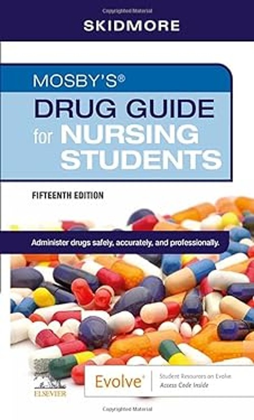 Mosby’s Drug Guide for Nursing Students Paperback Linda Skidmore-