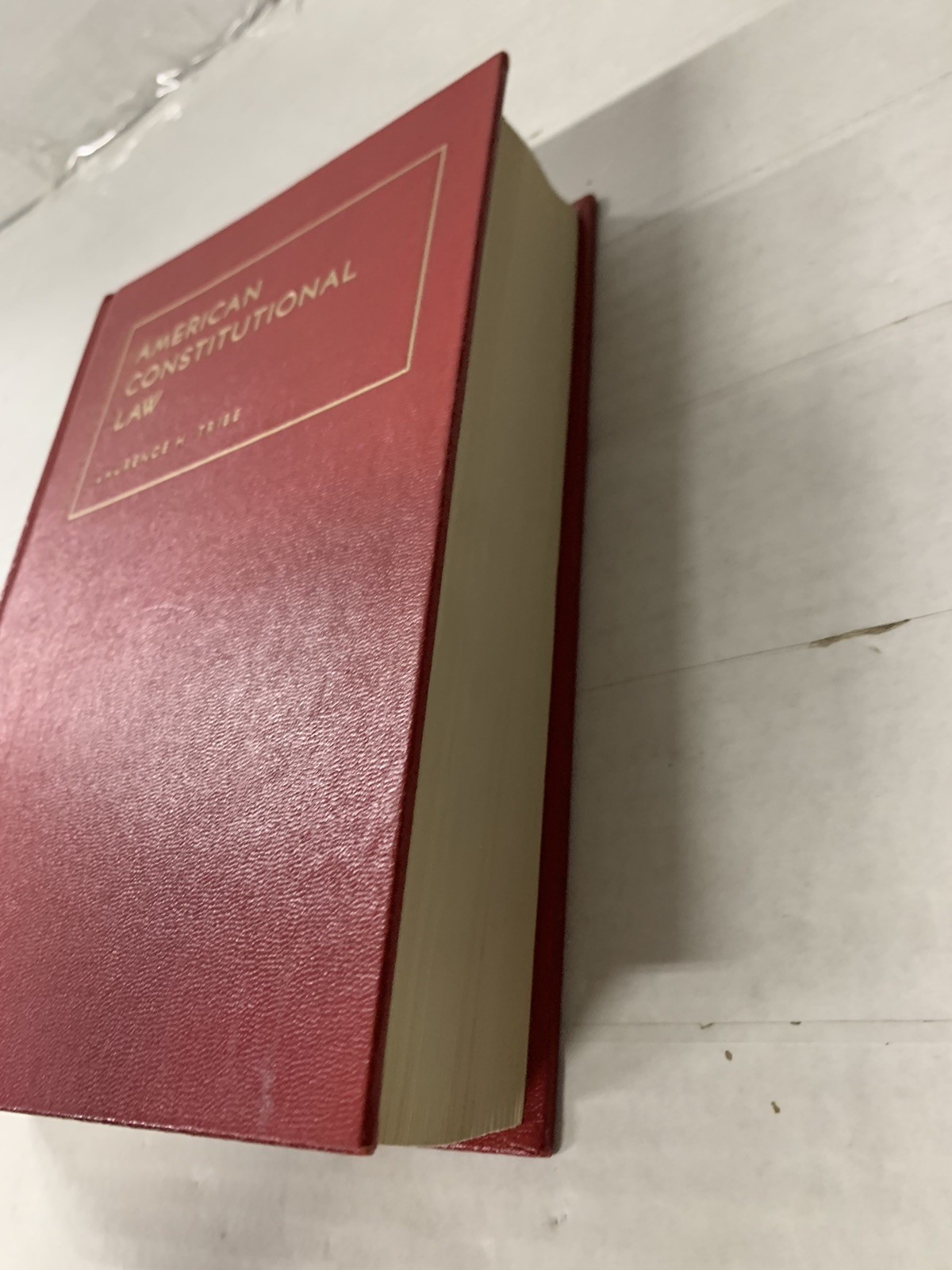 American Constitutional Law by Laurence H. Tribe The Foundation Press 1978