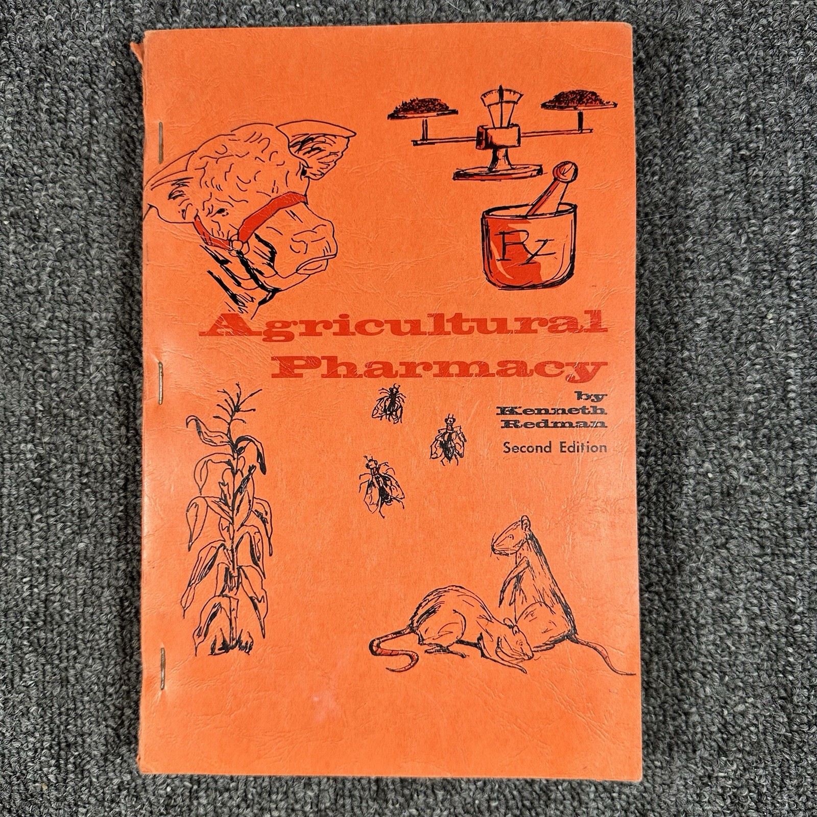 Agricultural Pharmacy By Kenneth Redman PB 1973 South Dakota Farming Rare