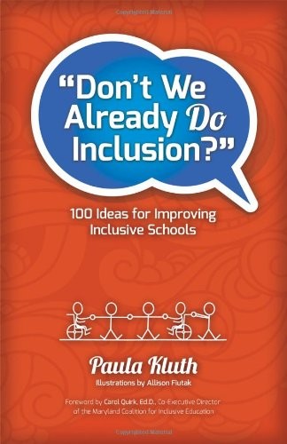 Don’t We Already Do Inclusion?, Paula Kluth