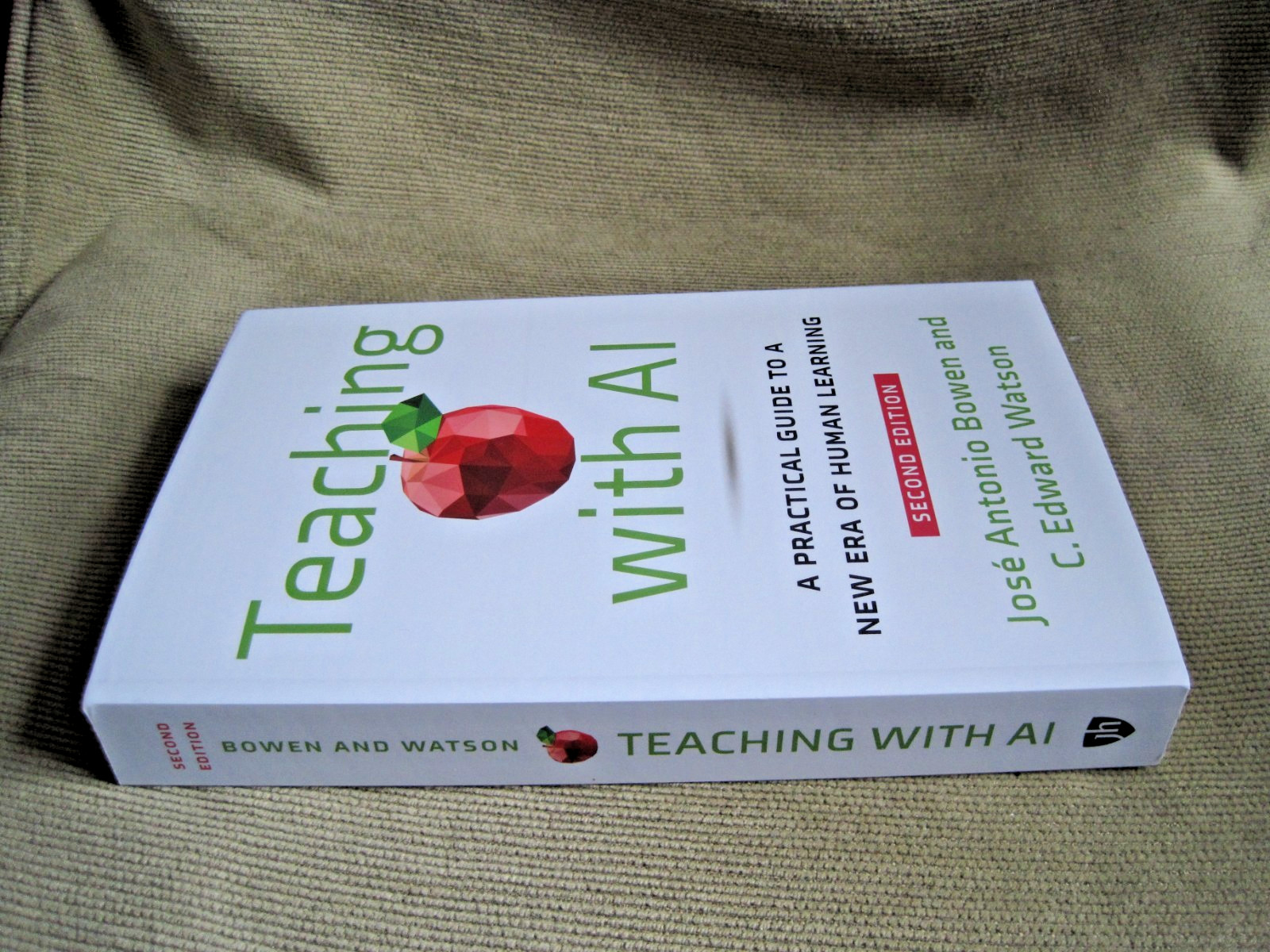 TEACHING WITH AI – J.A. BOWEN + C.E. WATSON – Second Edition – Brand New